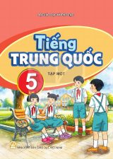 Sách giáo khoa Tiếng Trung Quốc 5 - Tập một - Kết nối tri thức 2026-2027